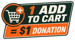 1 Add to Cart = $1 Donation